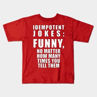 Idempotent Kids T-Shirt